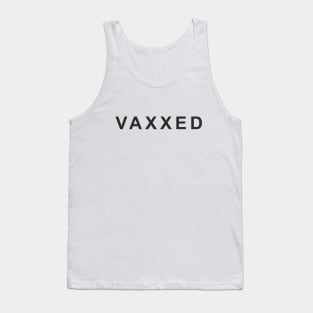 Vaxxed Tank Top